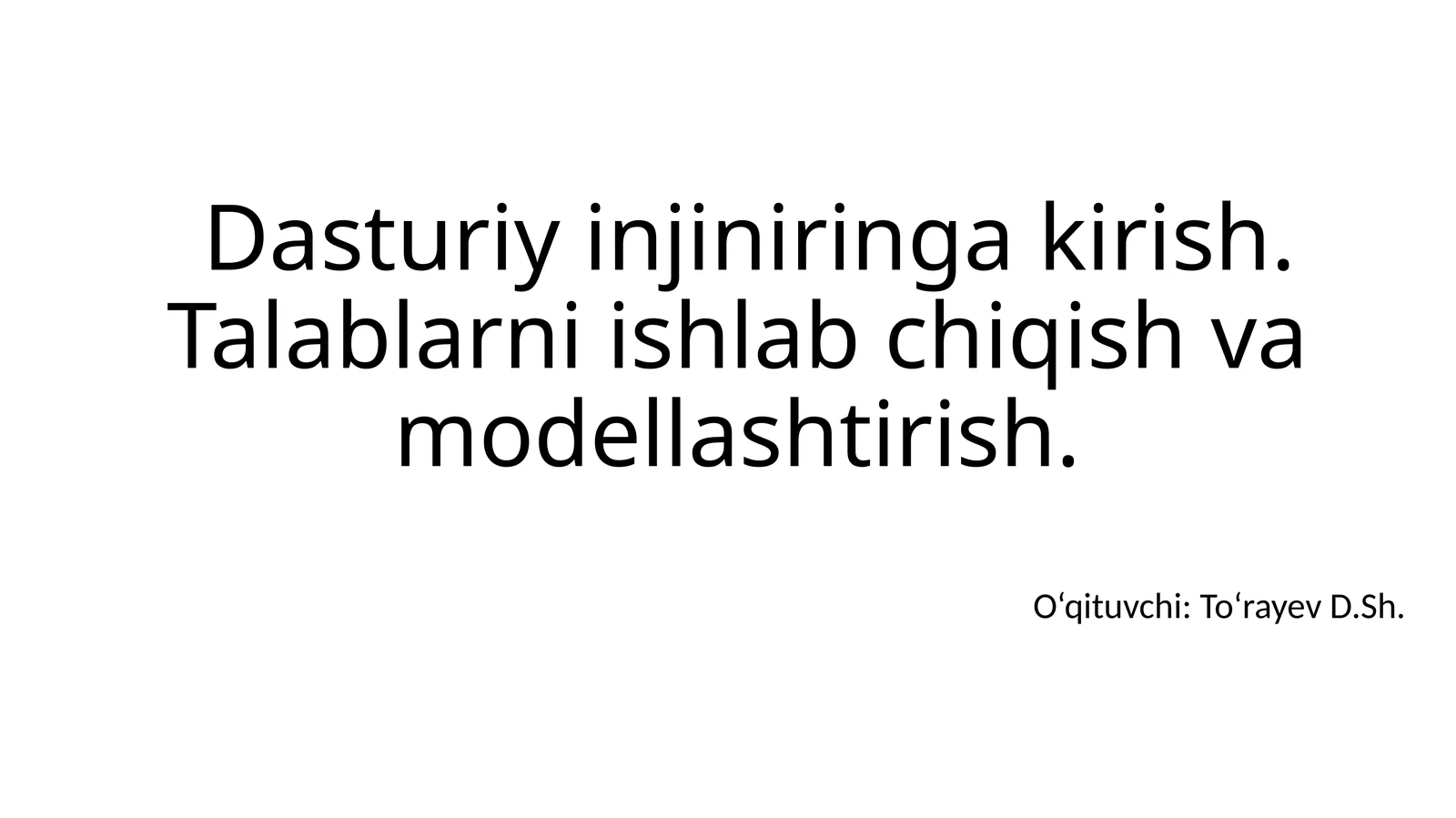 Dasturiy injiniringa kirish