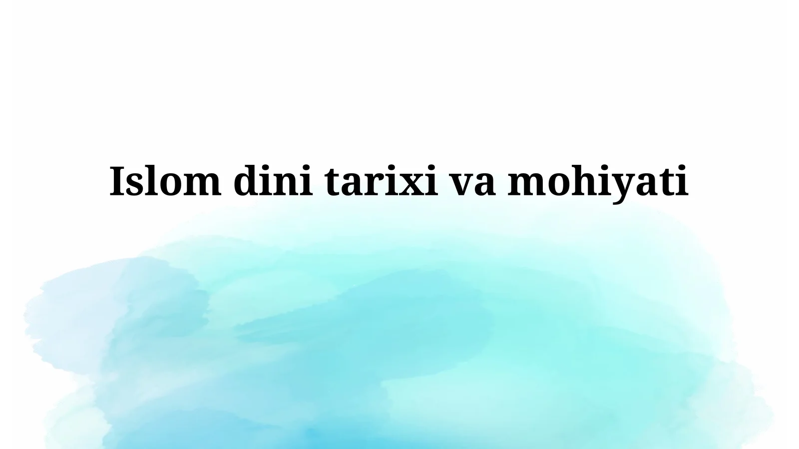 Islom dini tarixivamohiyati