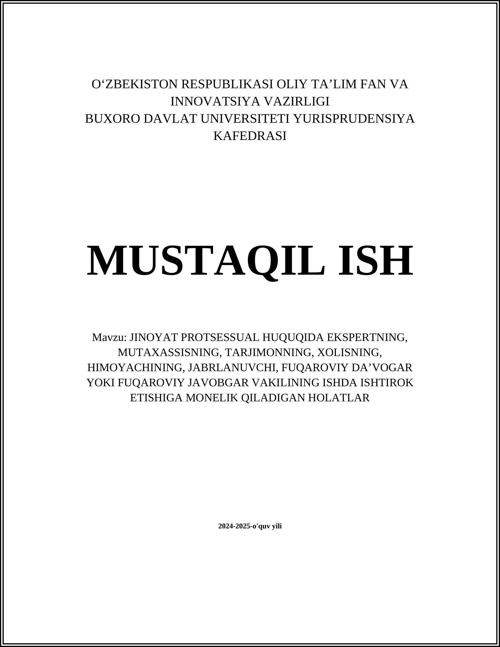 JINOYAT PROTSESSUAL HUQUQIDA EKSPERTNING ISHTIROK ETISH HOLATLARI