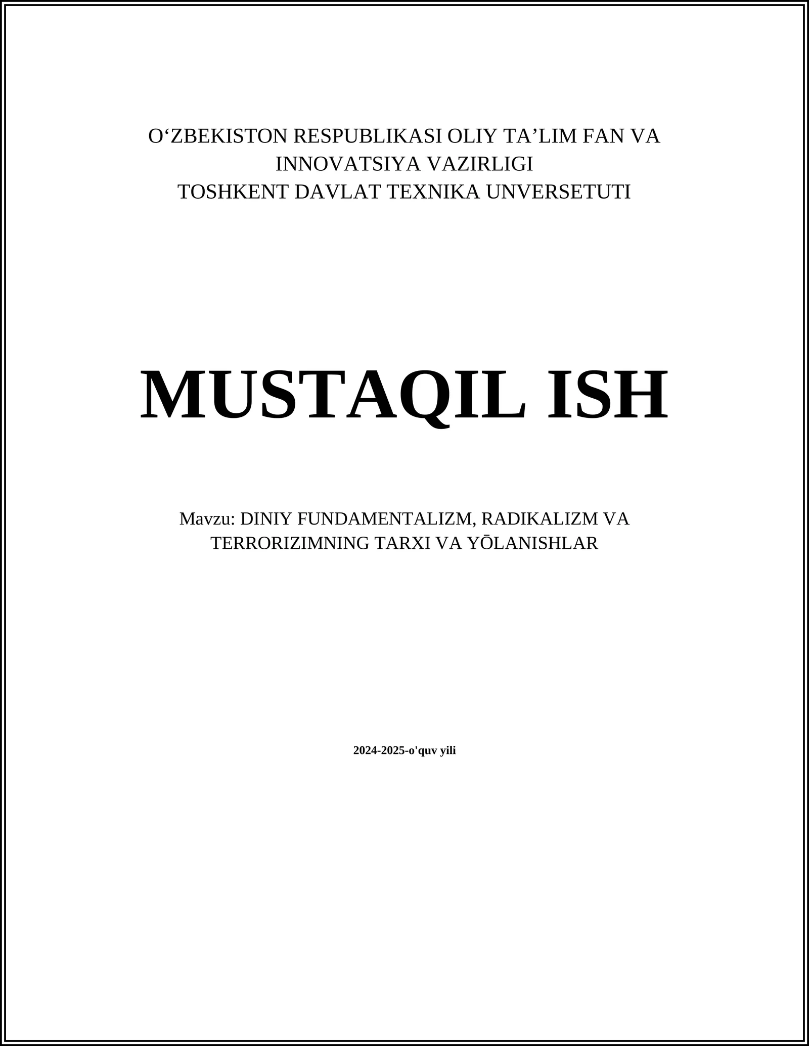 DINIY FUNDAMENTALIZM, RADIKALIZM VA TERRORIZIMNING TARXI VA YŌLANISHLAR