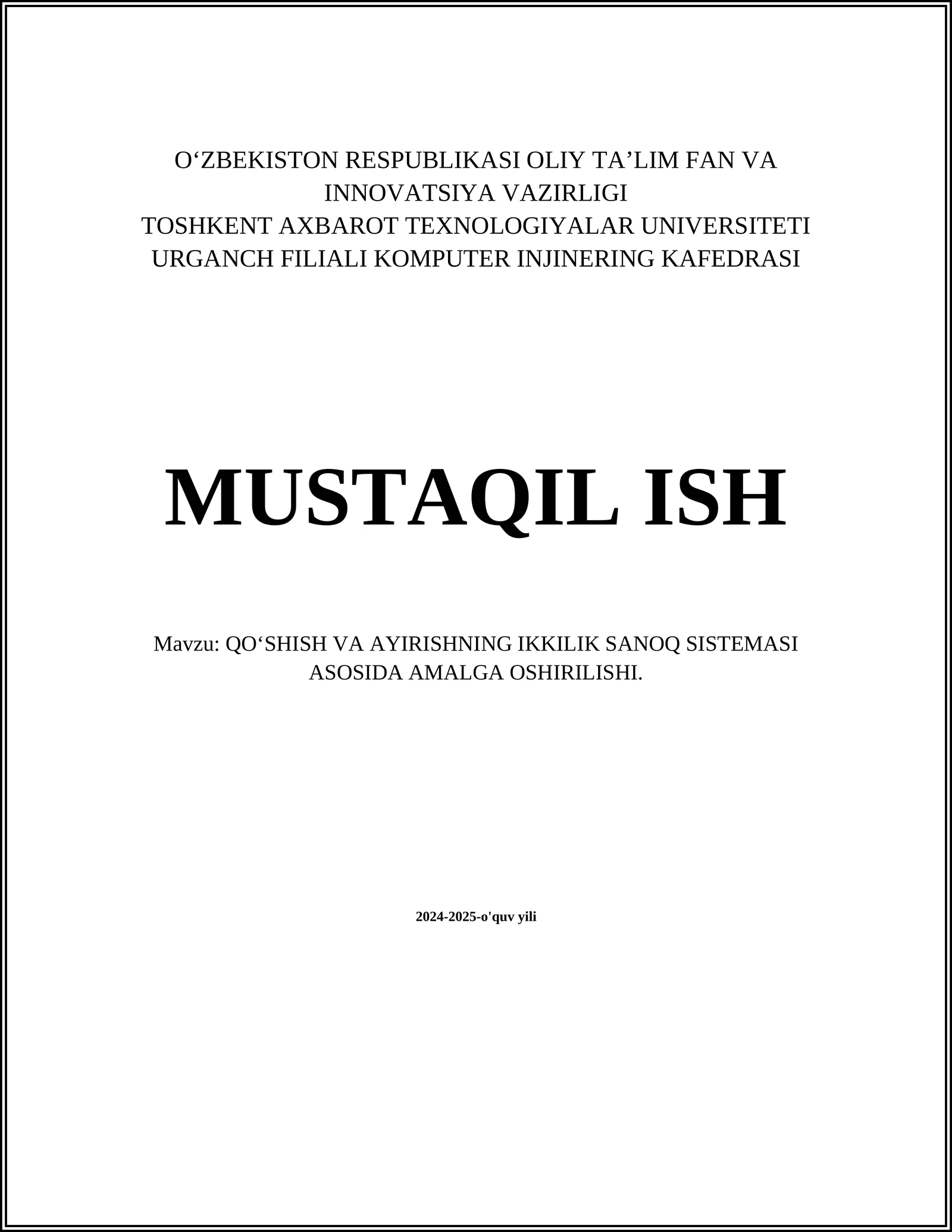 QO‘SHISH VA AYIRISHNING IKKILIK SANOQ SISTEMASI ASOSIDA AMALGA OSHIRILISHI