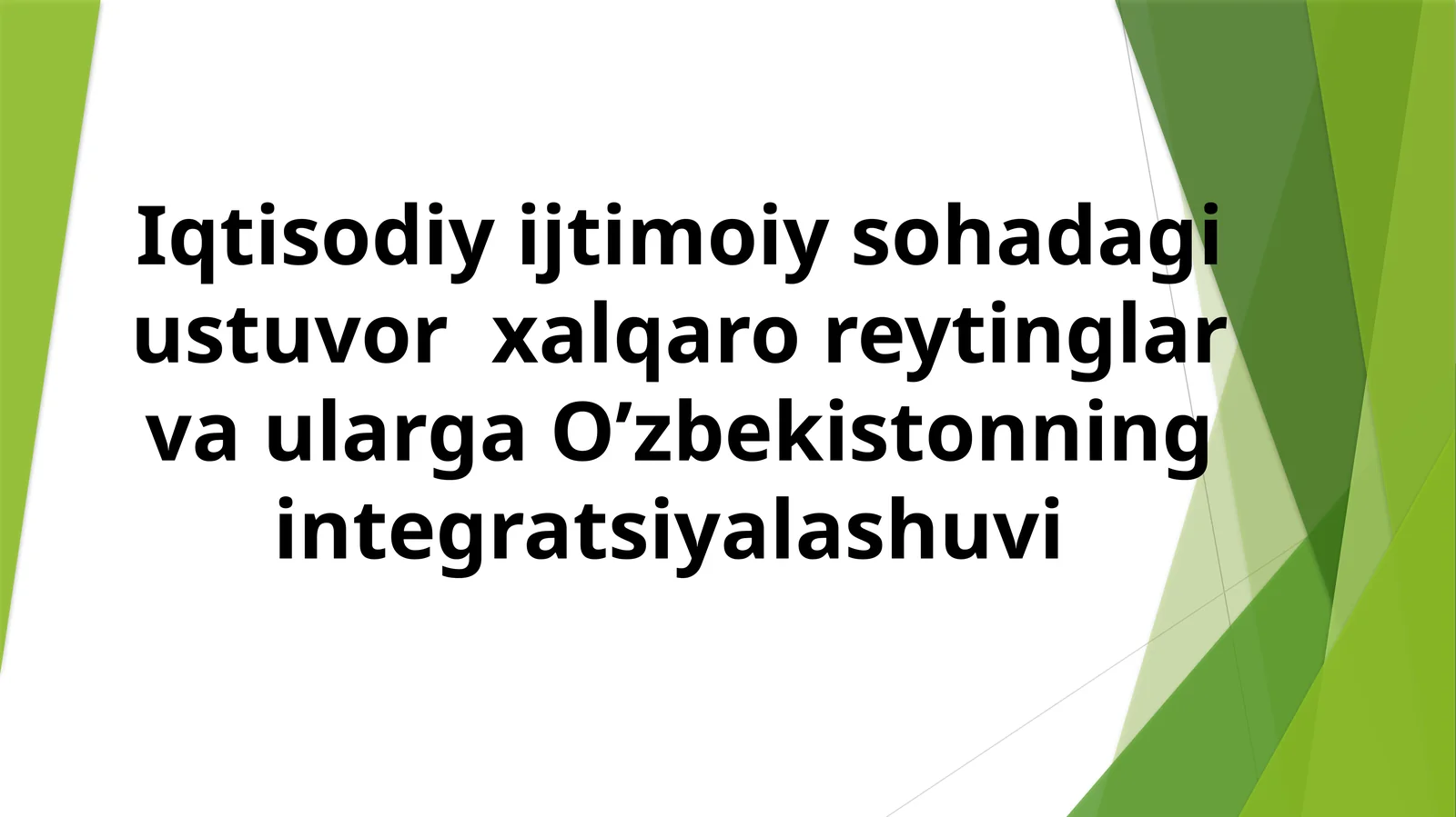 O'zbekistonning integratsiyalashuvi Insoniyat taraqqiyoti, Ma'muriy Geografiya