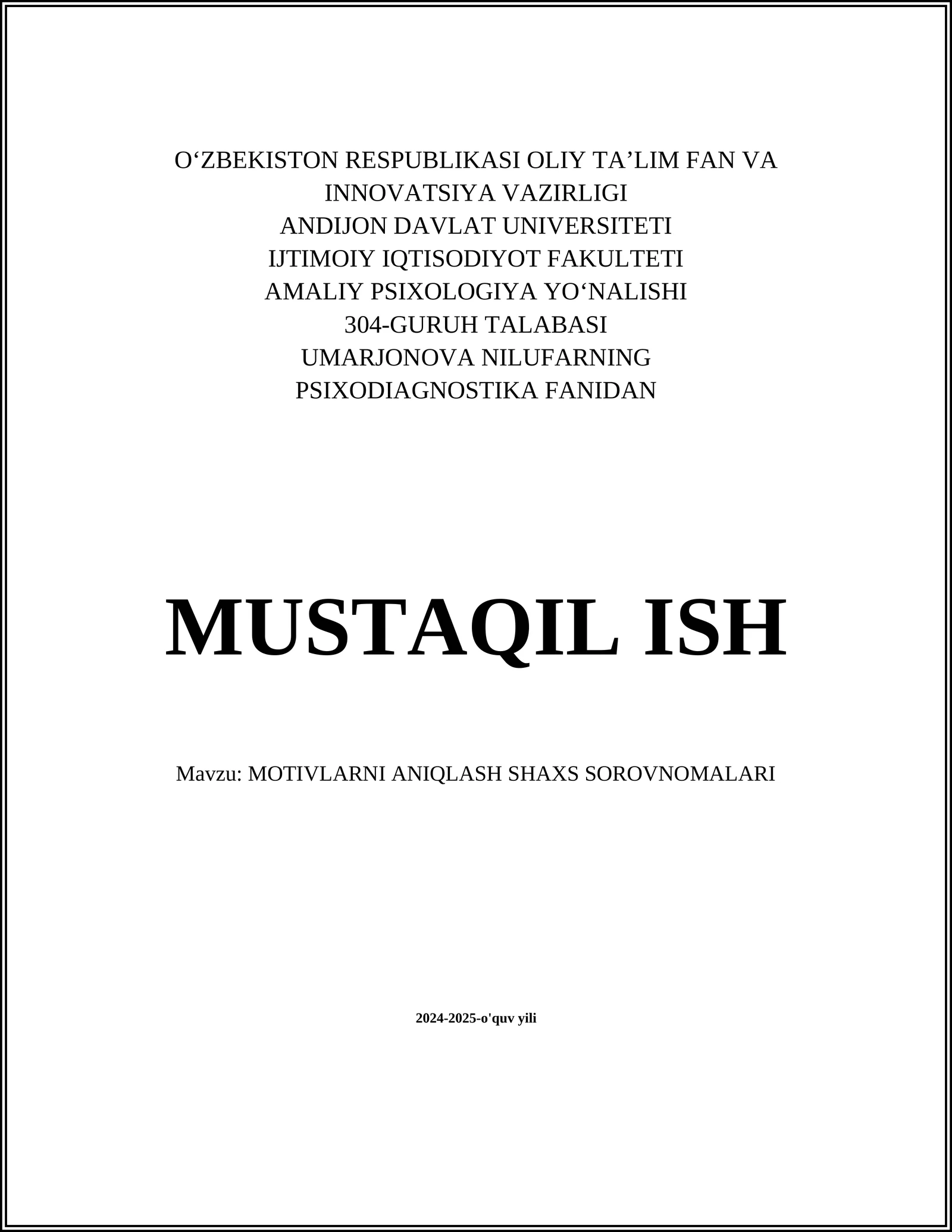 MOTIVLARNI ANIQLASH SHAXS SOROVNOMALARI