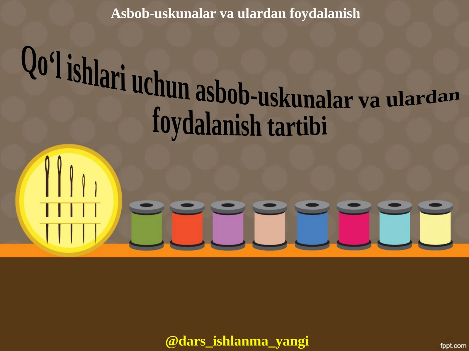 Asbob-uskunalar va ulardan foydalanish