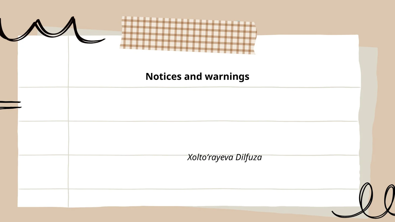 Notices and warnings