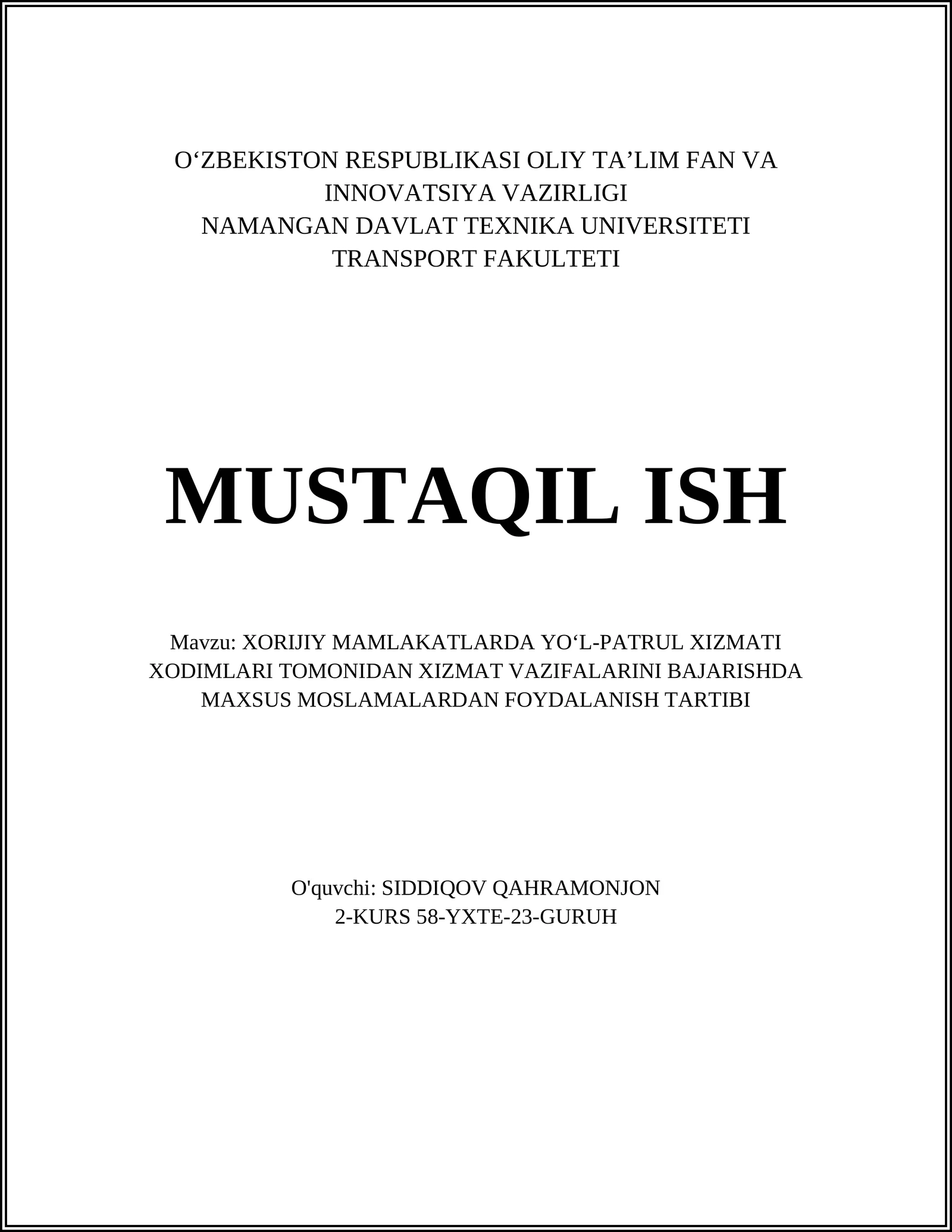 XORIJIY MAMLAKATLARDA YOʻL-PATRUL XIZMATI XODIMLARI TOMONIDAN XIZMAT VAZIFALARINI BAJARISHDA MAXSUS MOSLAMALARDAN FOYDALANISH TARTIBI