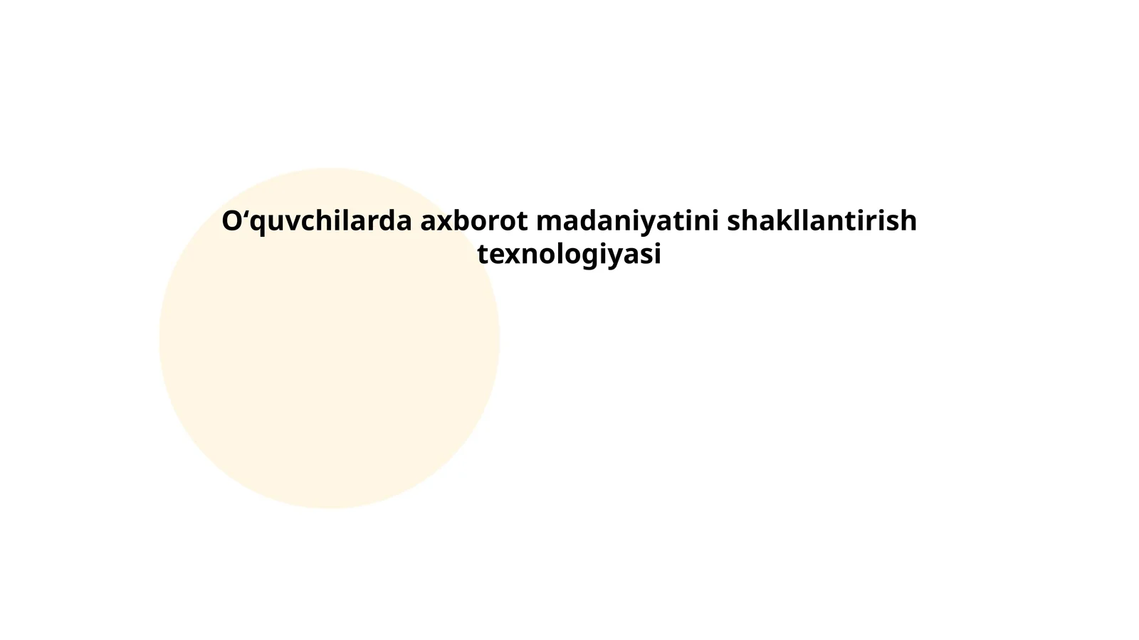 Oʻquvchilarda axborot madaniyatini shakllantirish texnologiyasi