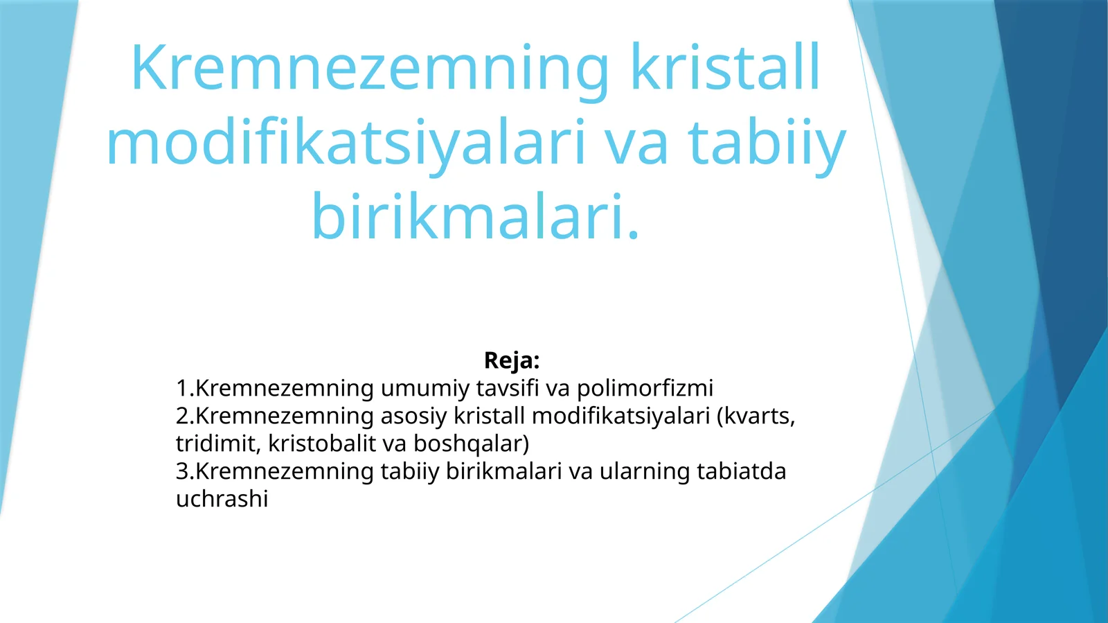 Kremnezemning kristall modifikatsiyalari va tabiiy birikmalari