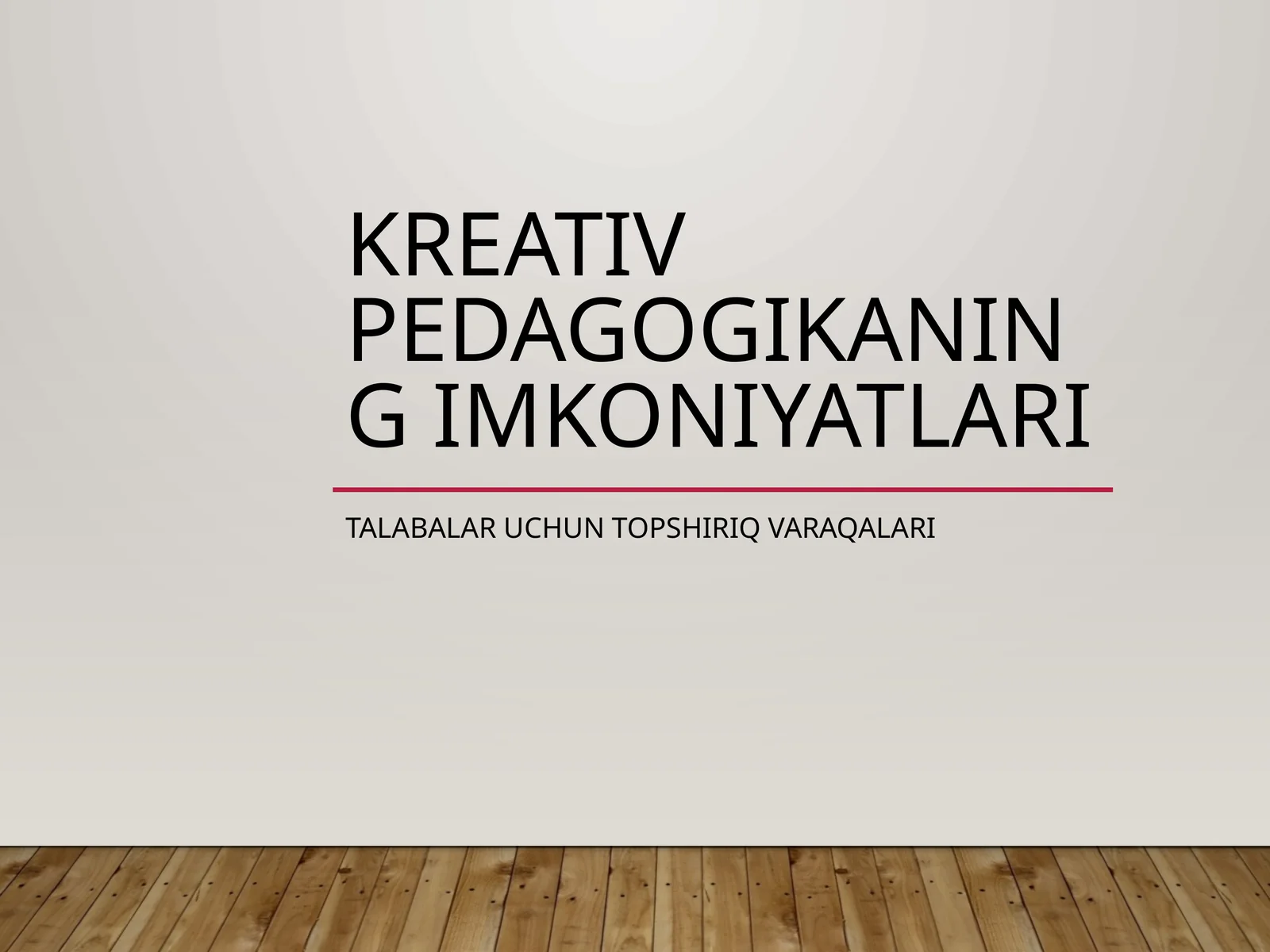 Kreativ Pedagogikaning Imkoniyatlari