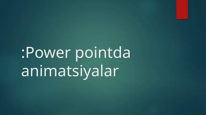 Power pointda animatsiyalar
