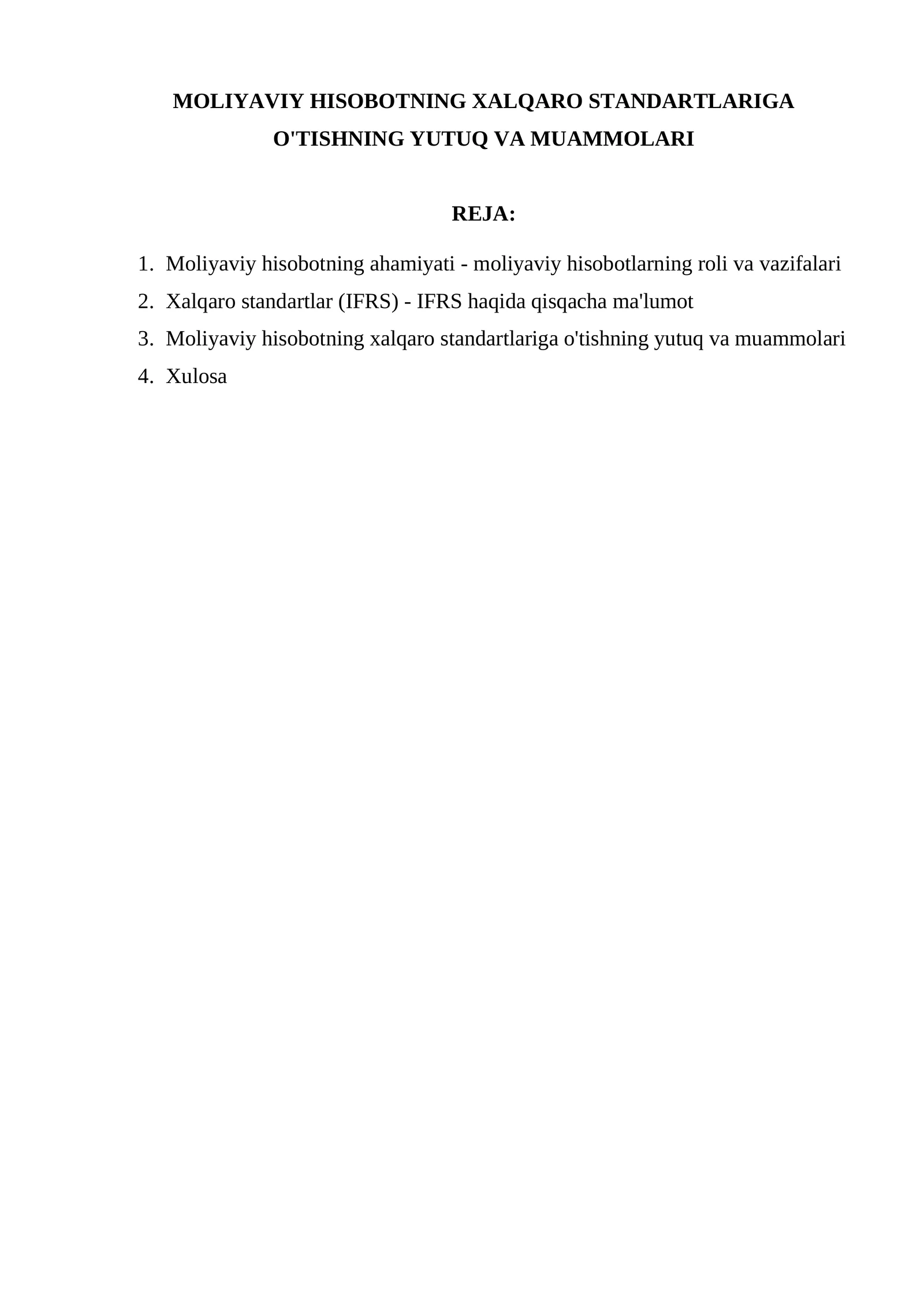 Moliyaviy hisobotning xalqaro standartlariga o'tishning yutuq va muammolari