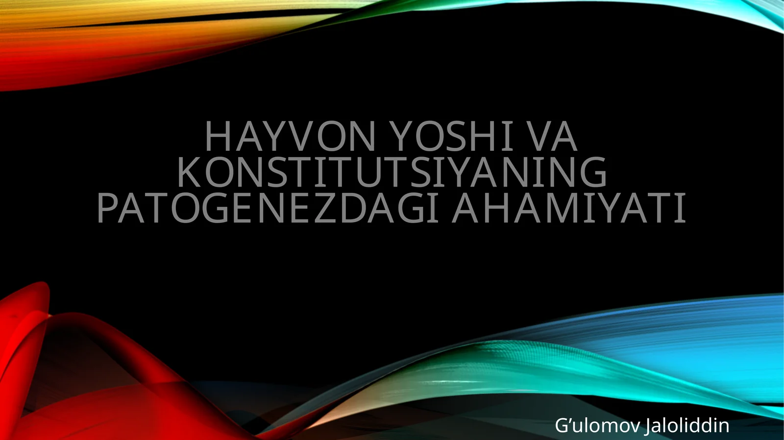 Hayvon Yoshi va konstitutsiyaning patogenezdagi ahamiyati