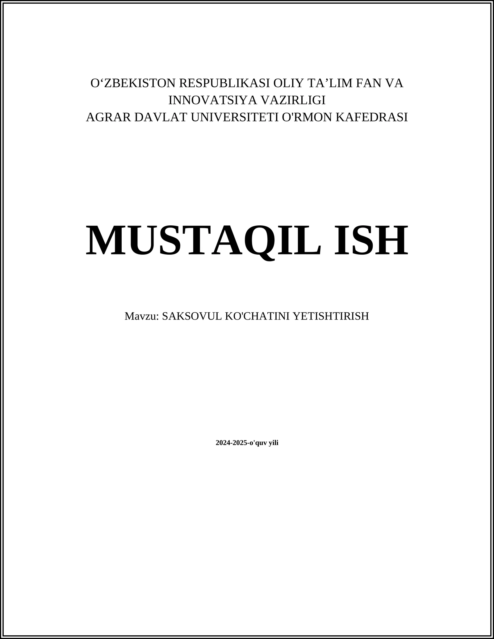 SAKSOVUL KO'CHATINI YETISHTIRISH