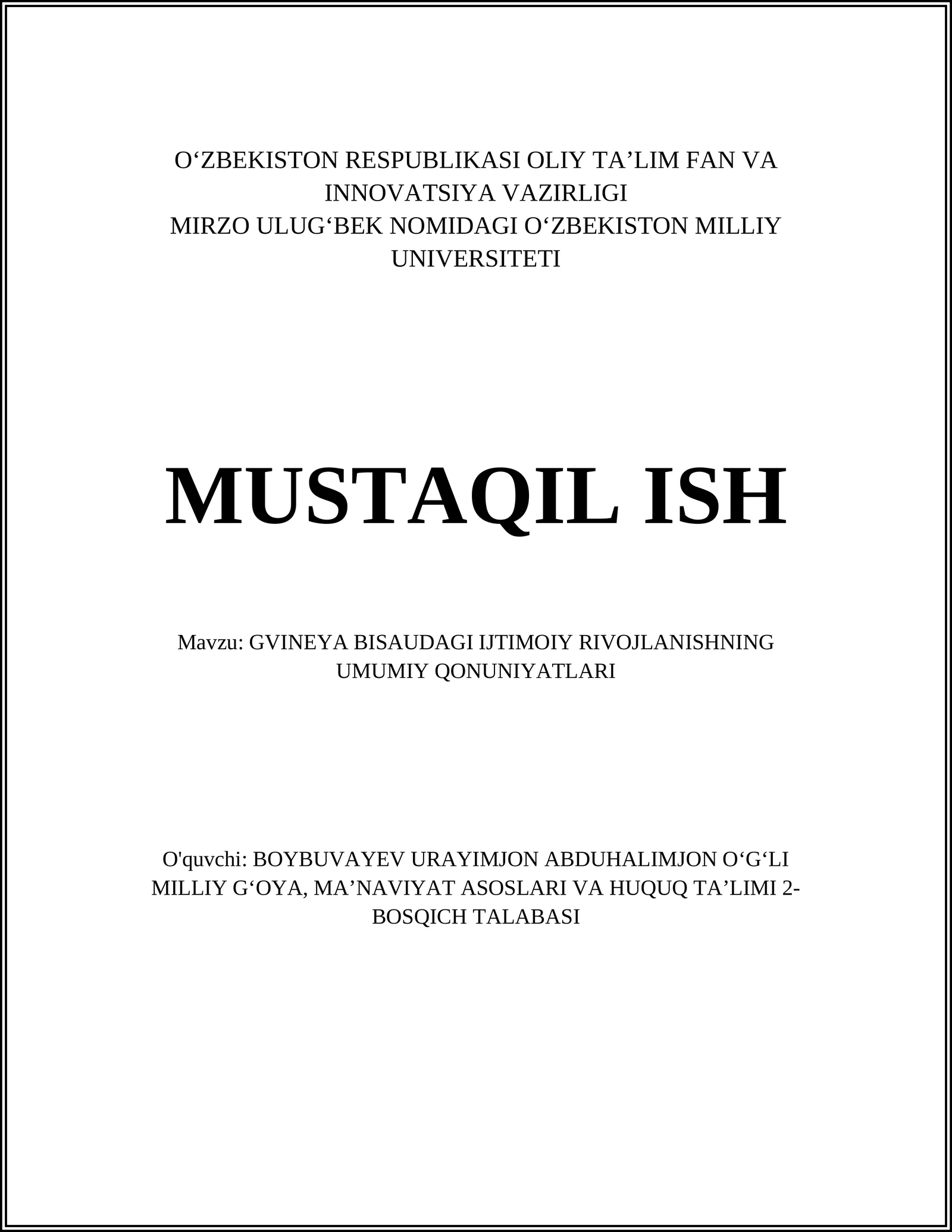 GVINEYA BISAUDAGI IJTIMOIY RIVOJLANISHNING UMUMIY QONUNIYATLARI