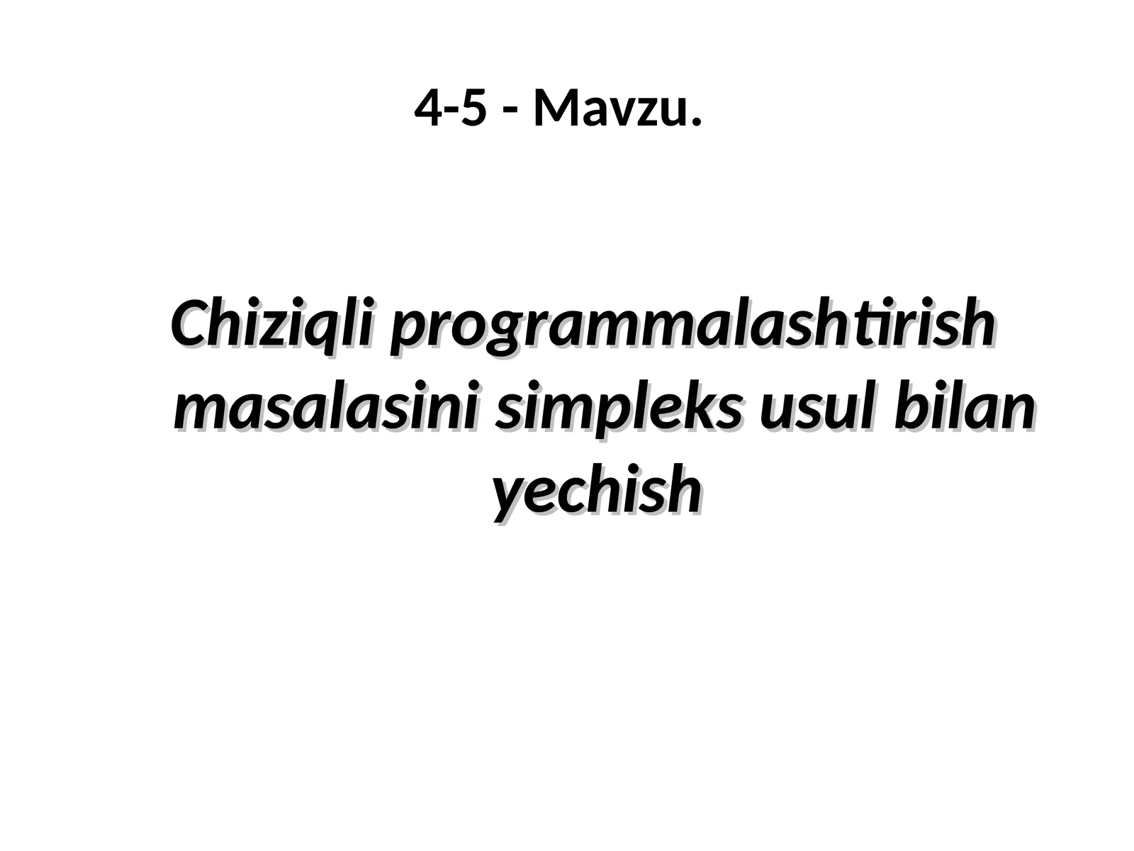 Simpleks usuli chiziqli programmalashtirish