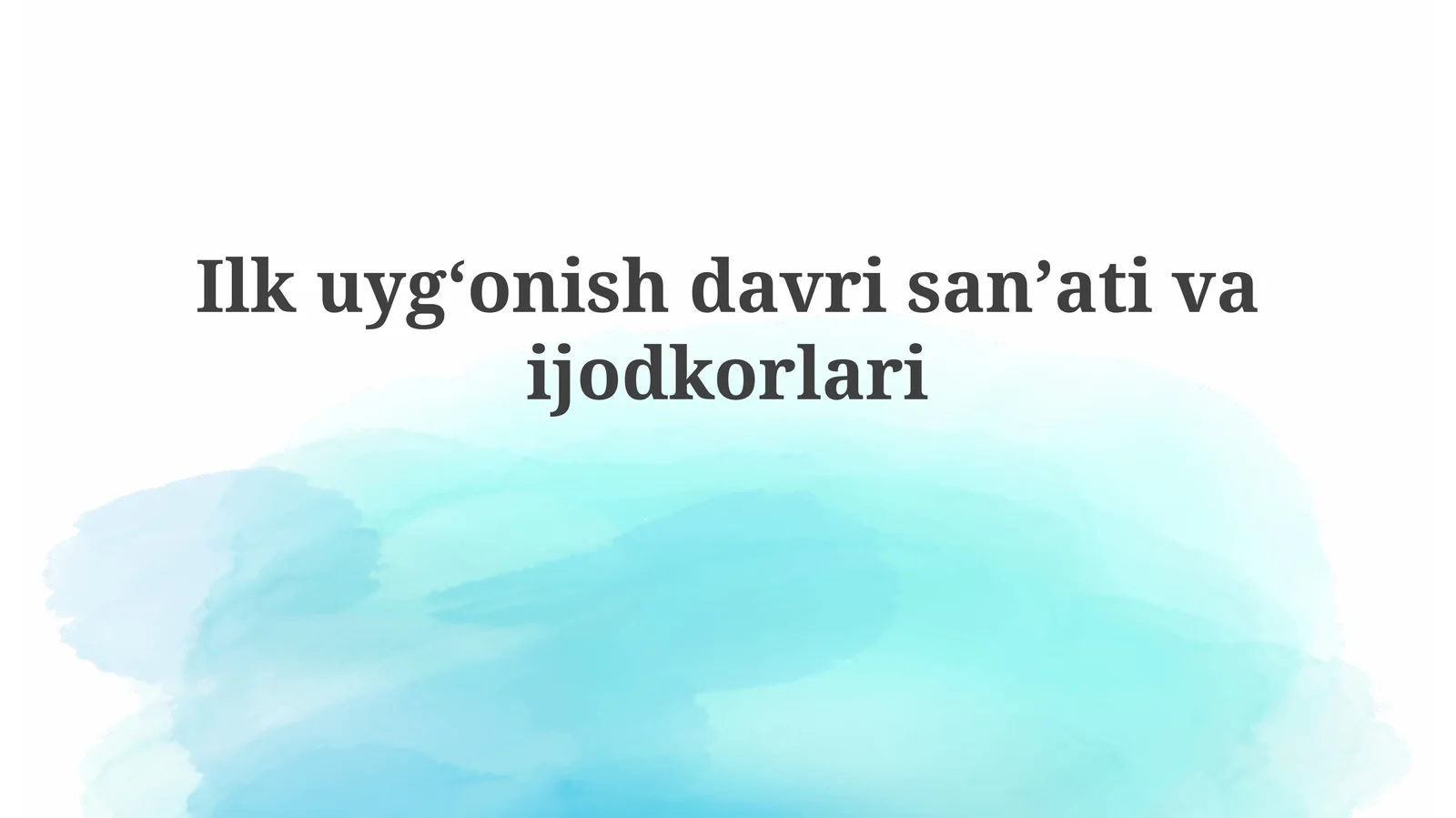 Ilkuygʻonishdavrisanʼativaijodkorlari