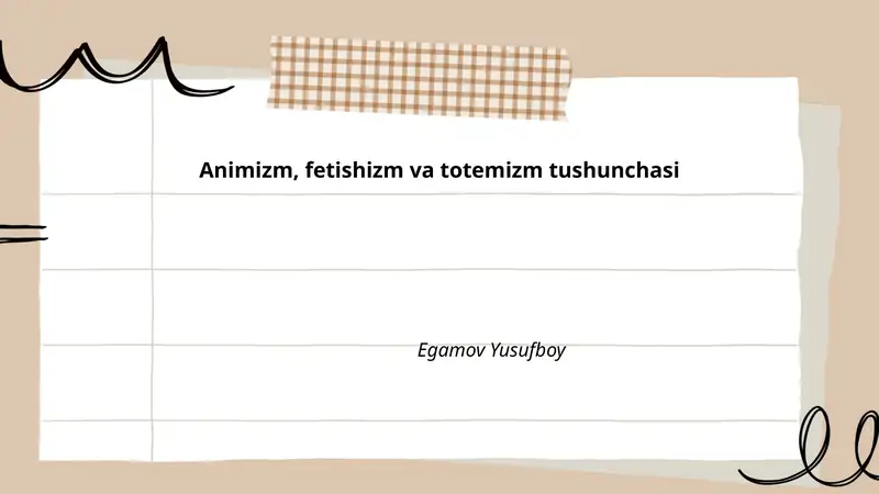 Animizm, fetishizm va totemizm tushunchasi