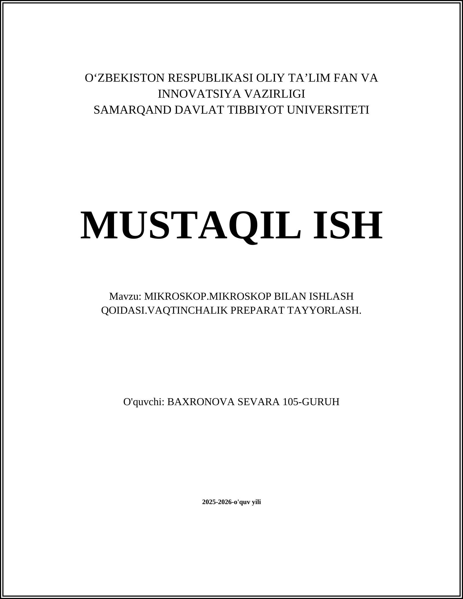 MIKROSKOP.MIKROSKOP BILAN ISHLASH QOIDASI.VAQTINCHALIK PREPARAT TAYYORLASH