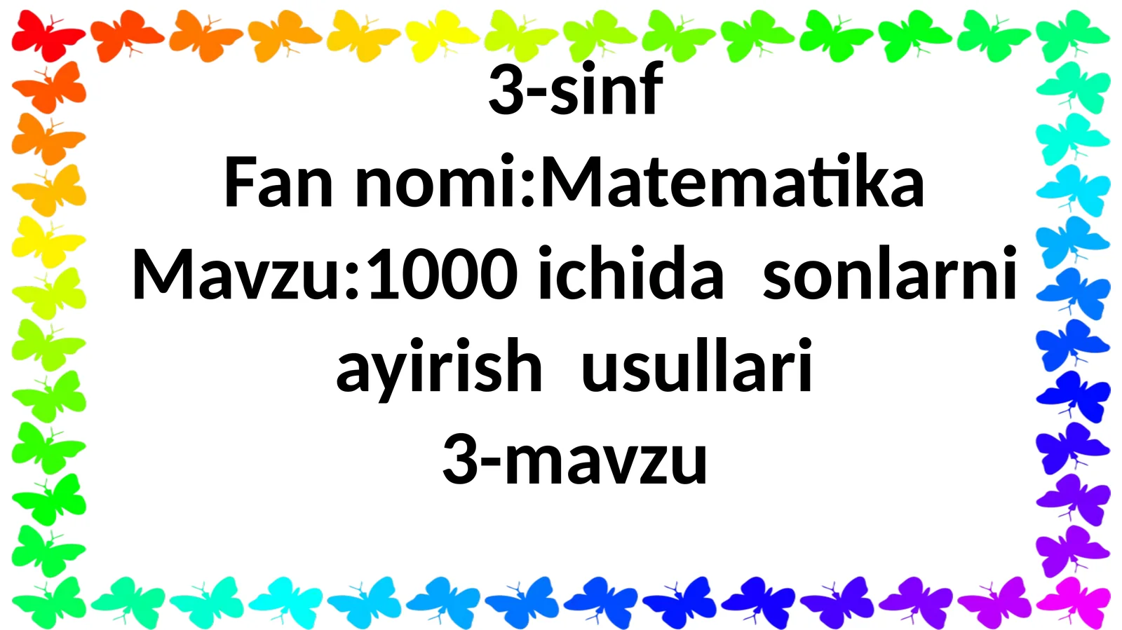 3-sinf, Fannomi:Matematika, Mavzu:1000ichidasonlarniayirishusullari