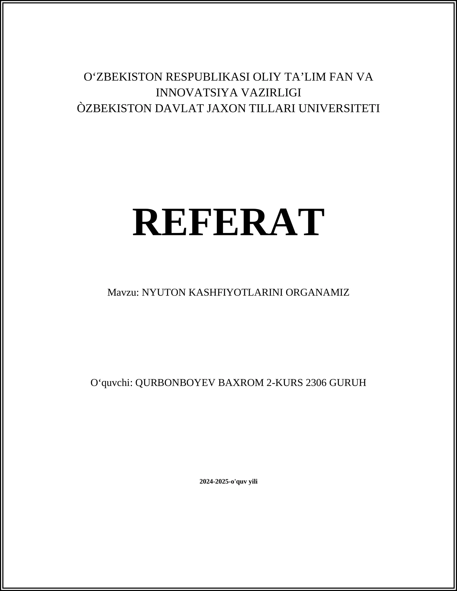 NYUTON KASHFIYOTLARINI ORGANAMIZ