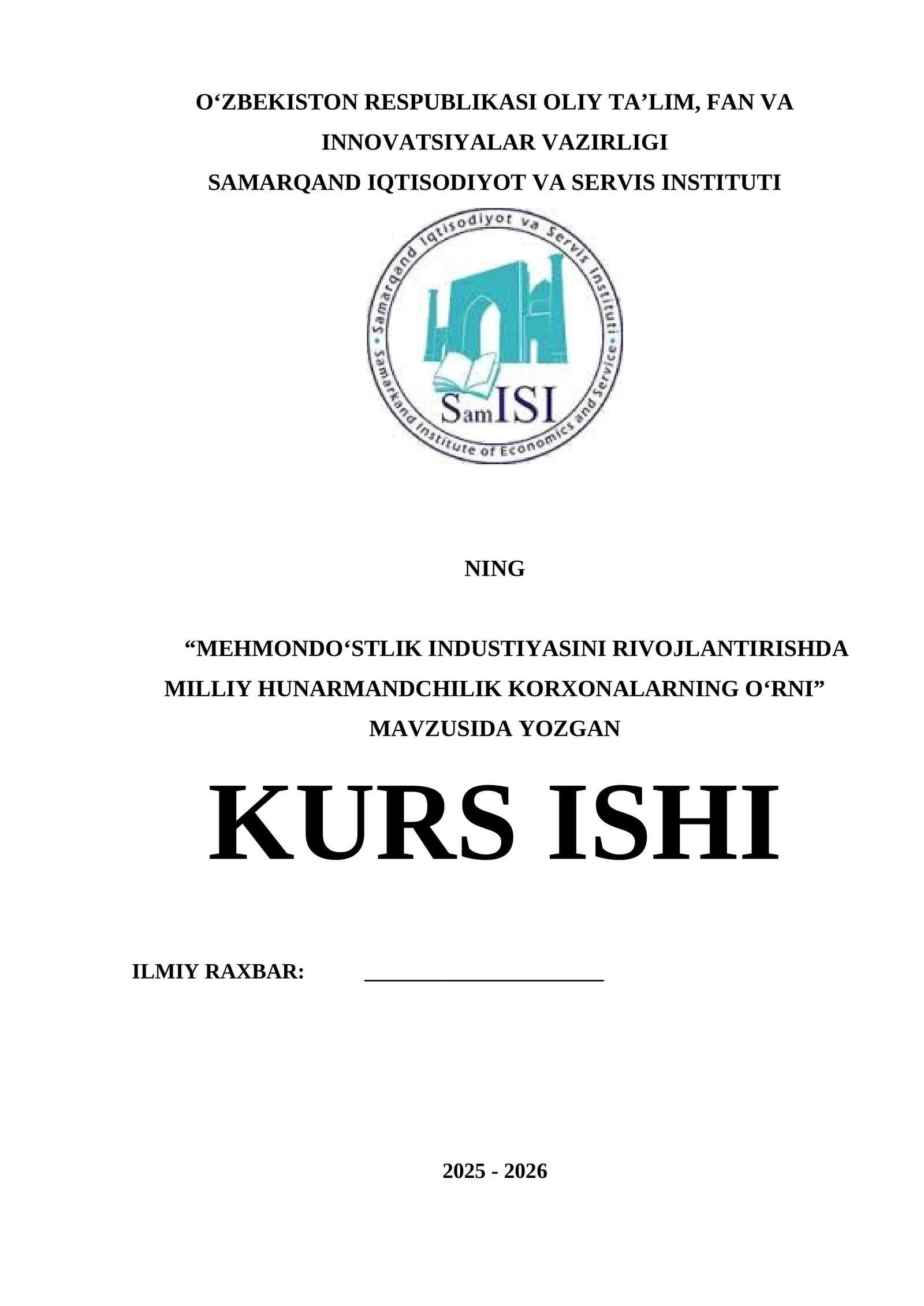 MEHMONDOʻSTLIK INDUSTRIYASINI RIVOJLANTIRISHDA MILLIY HUNARMANDCHILIK KORXONALARNING OʻRNI⁸