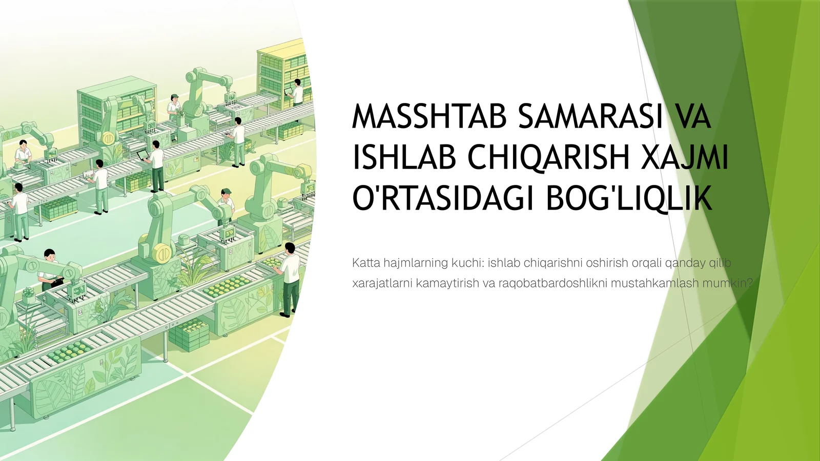 MASSHTAB SAMARASI VA ISHLAB CHIQARISH XAJMI O'RTASIDAGI BOG'LIQLIK