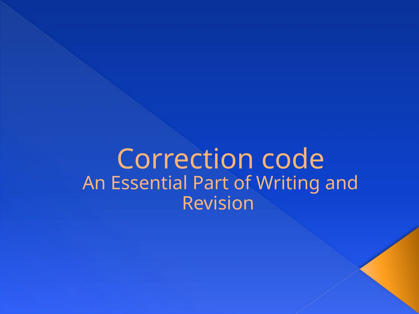 Correction codeAn Essential Part of Writing and Revision