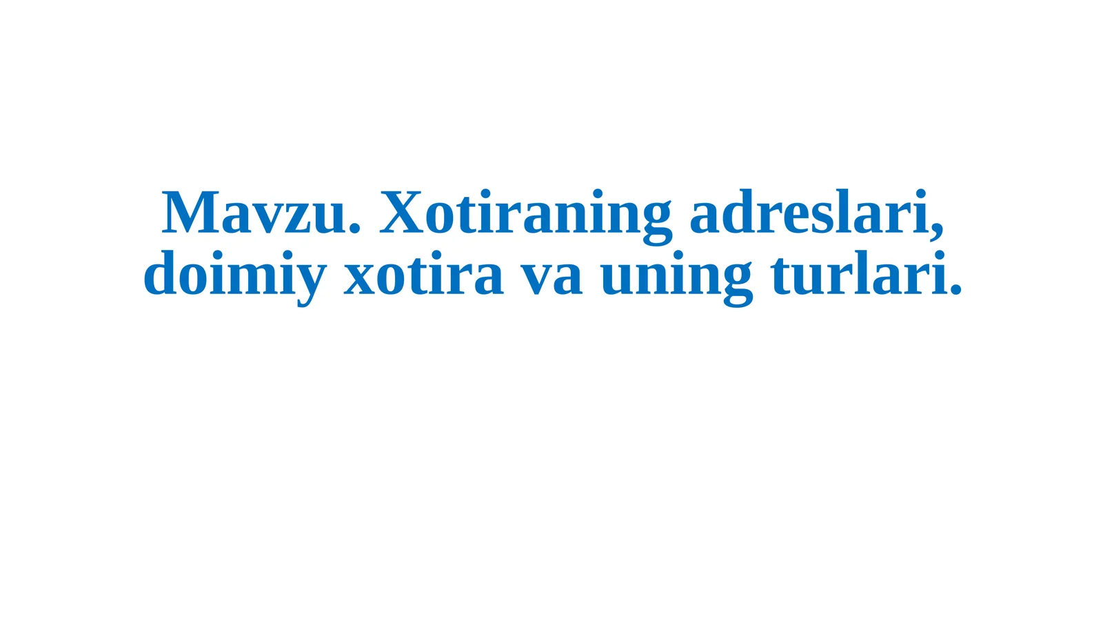 Kompyuter dasturlarining xotirasi