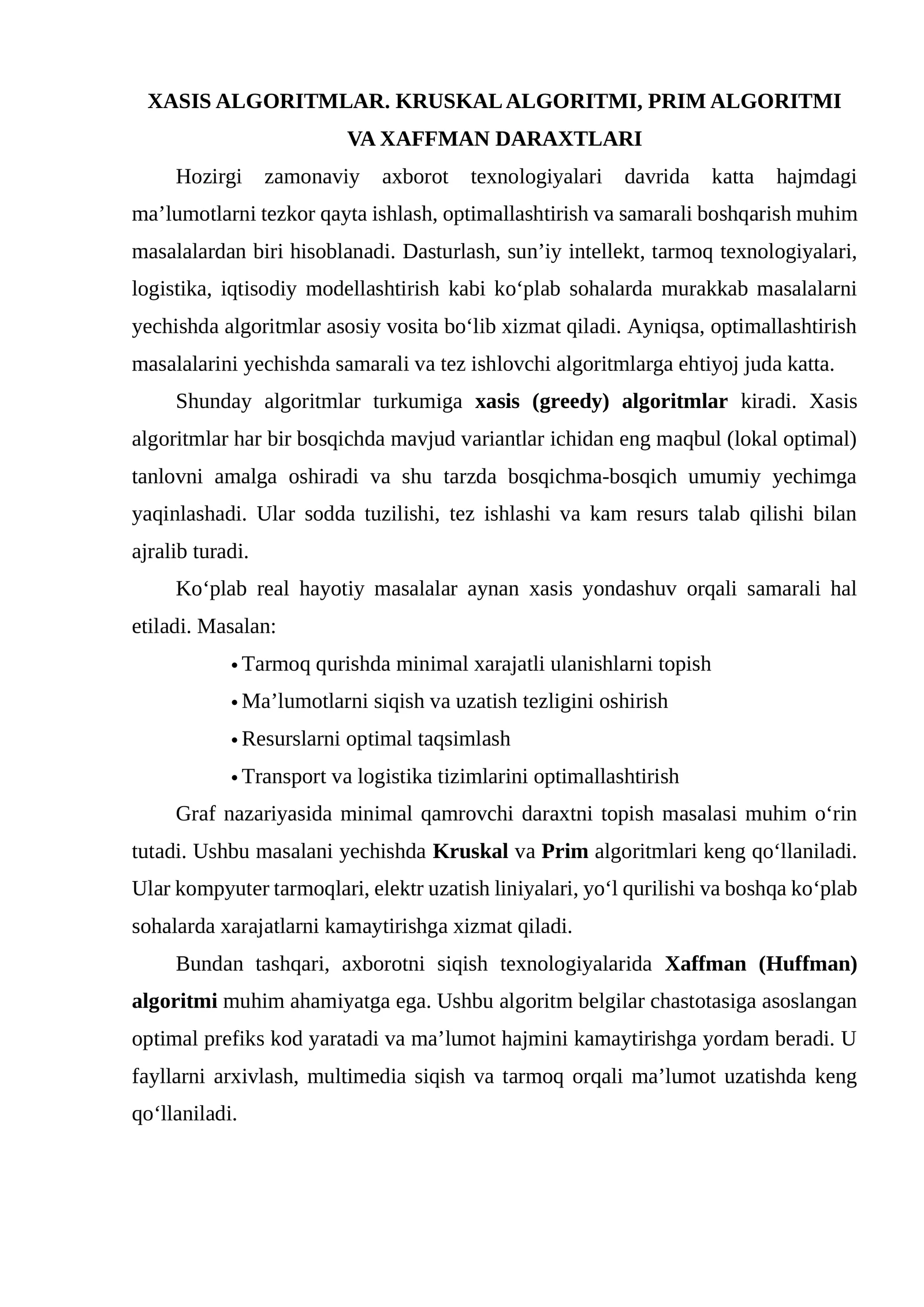 XASIS ALGORITMLAR. KRUSKAL ALGORITMI, PRIM ALGORITMI VA XAFFMAN DARAXTLARI