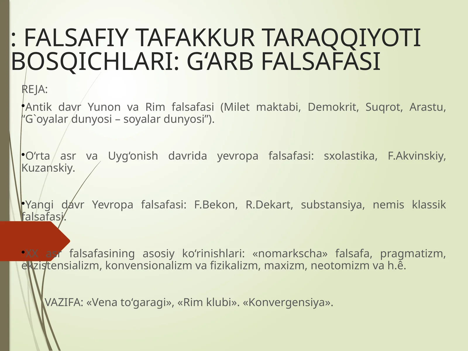 FALSAFIY TAFAKKUR TARAQQIYOTI BOSQICHLARI: G‘ARB FALSAFASI