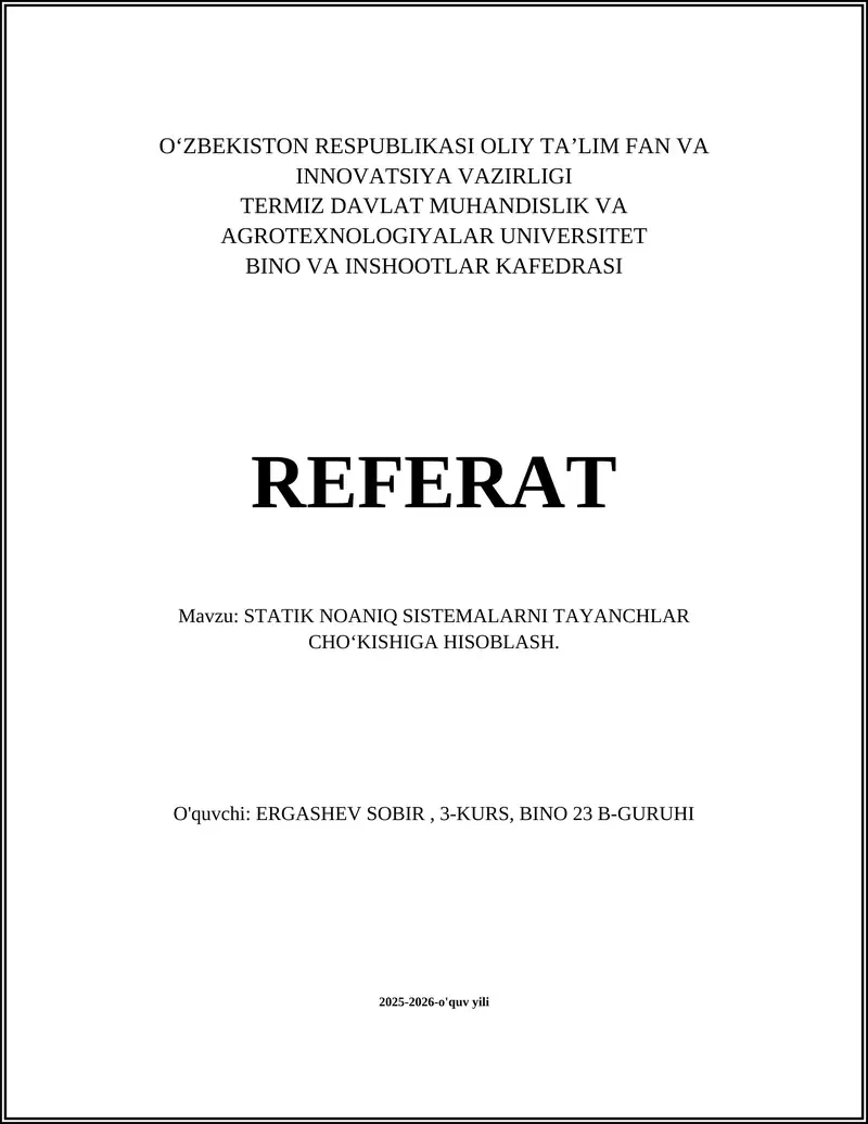 Statik Noaniq Sistemalarni Tayanchlar Cho‘kishiga Hisoblash