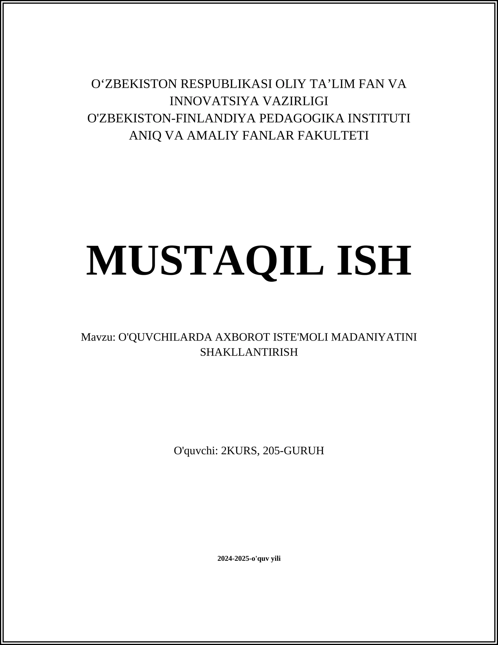 O'QUVCHILARDA AXBOROT ISTE'MOLI MADANIYATINI SHAKLLANTIRISH