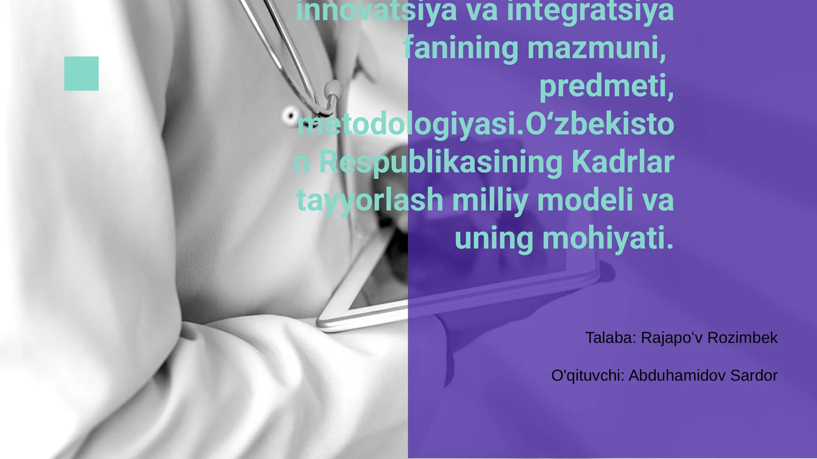 Boshlang'ich ta'limda innovatsiya va integratsiya fanining mazmuni, predmeti, metodologiyasi