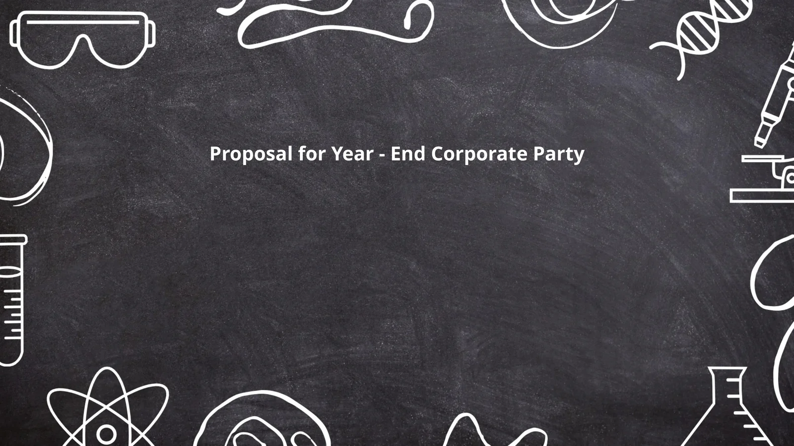 Proposal for Year - End Corporate Party