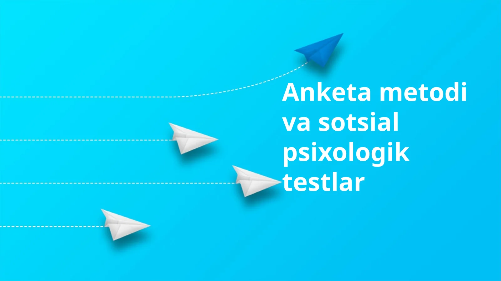 Anketa metodi va sotsial psixologik testlar