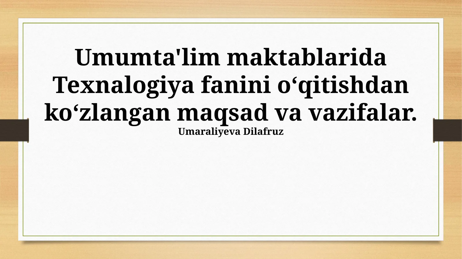 Texnalogiya fanini o‘qitishdan ko‘zlangan maqsad va vazifalar