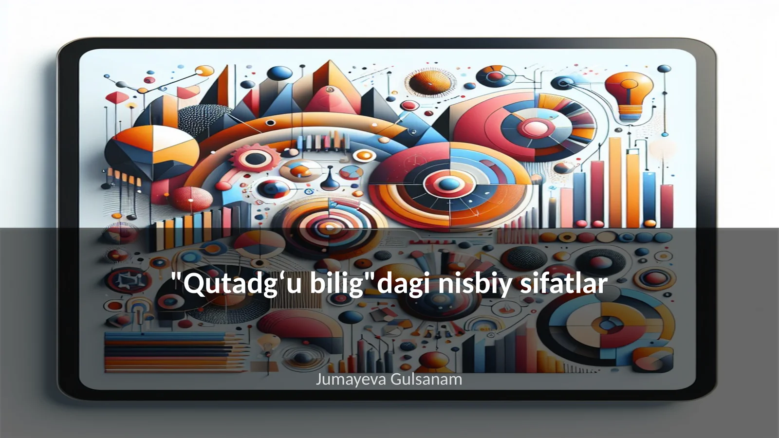 "Qutadgʻu bilig"dagi nisbiy sifatlar