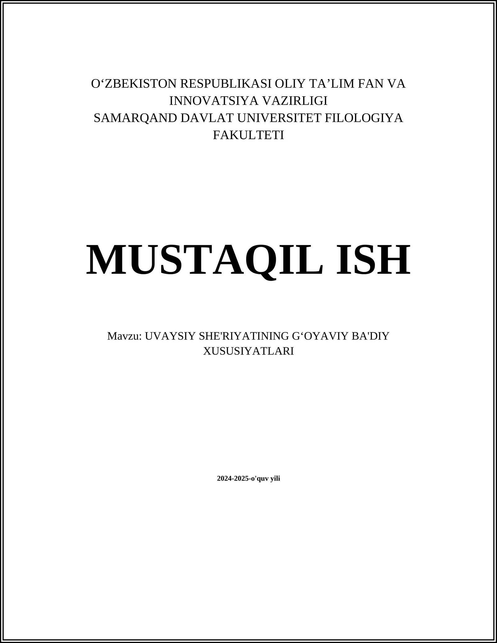 UVAYSIY SHE'RIYATINING GʻOYAVIY BA'DIY XUSUSIYATLARI