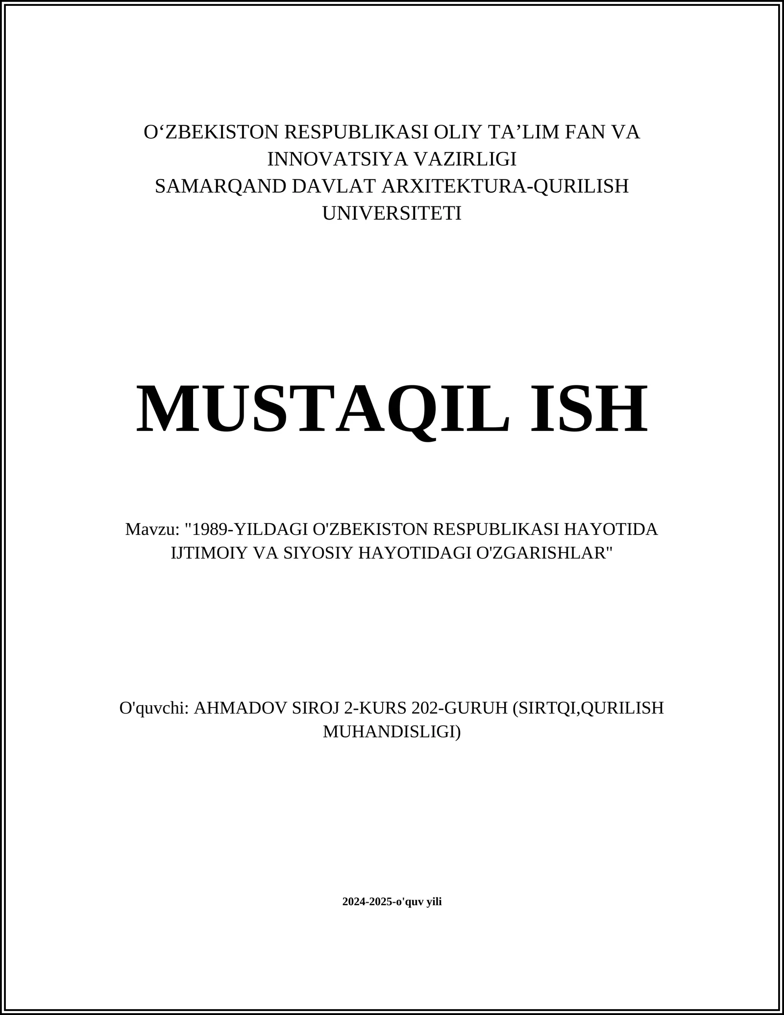 1989-YILDAGI O'ZBEKISTON RESPUBLIKASI HAYOTIDA IJTIMOIY VA SIYOSIY HAYOTIDAGI O'ZGARISHLAR
