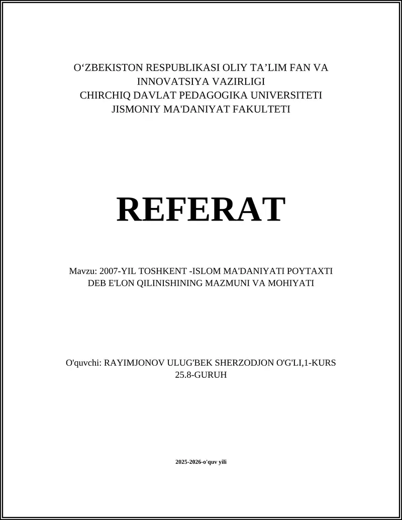 2007-YIL TOSHKENT -ISLOM MA'DANIYATI POYTAXTI DEB E'LON QILINISHINING MAZMUNI VA MOHIYATI