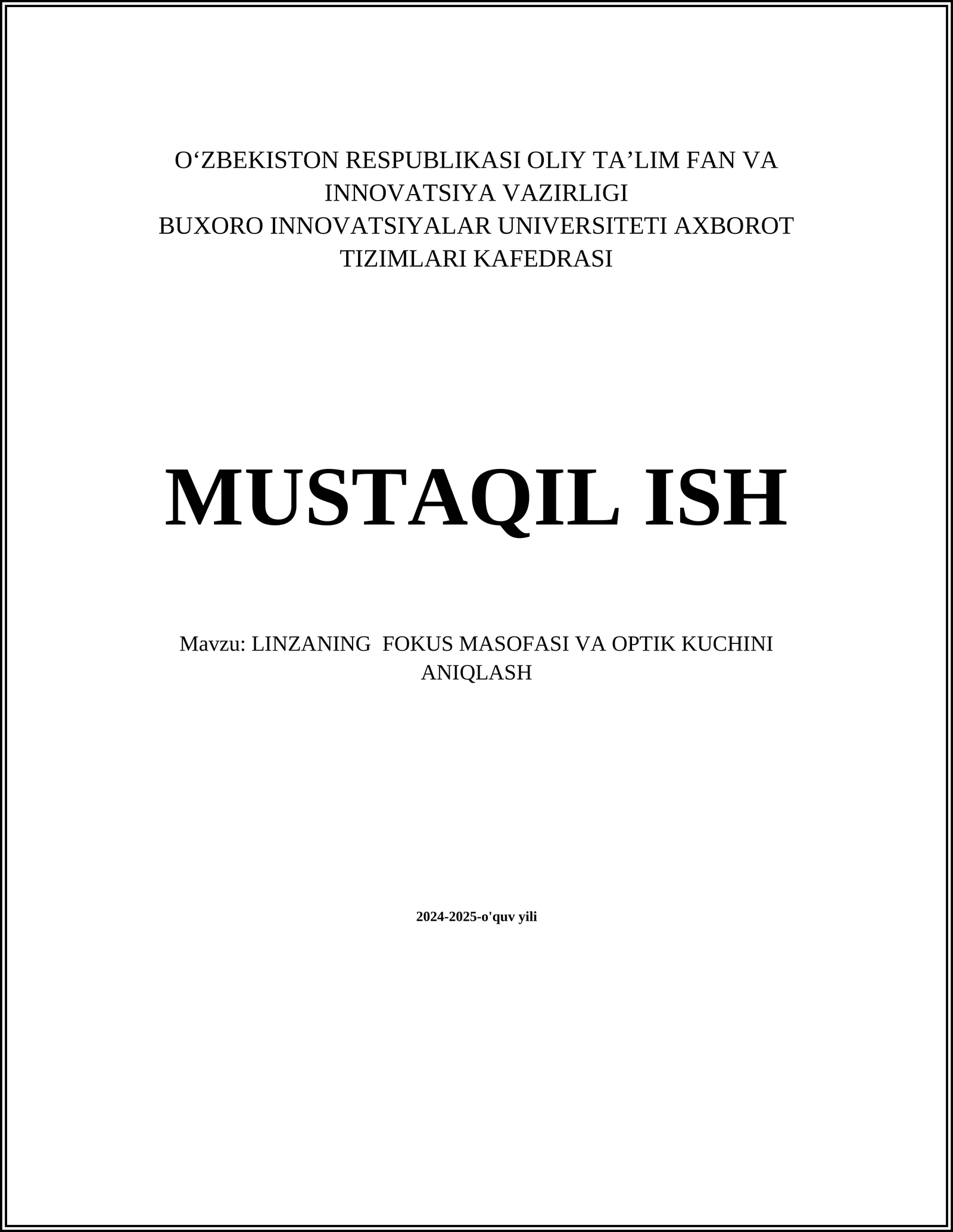 LINZANING FOKUS MASOFASI VA OPTIK KUCHINI ANIQLASH