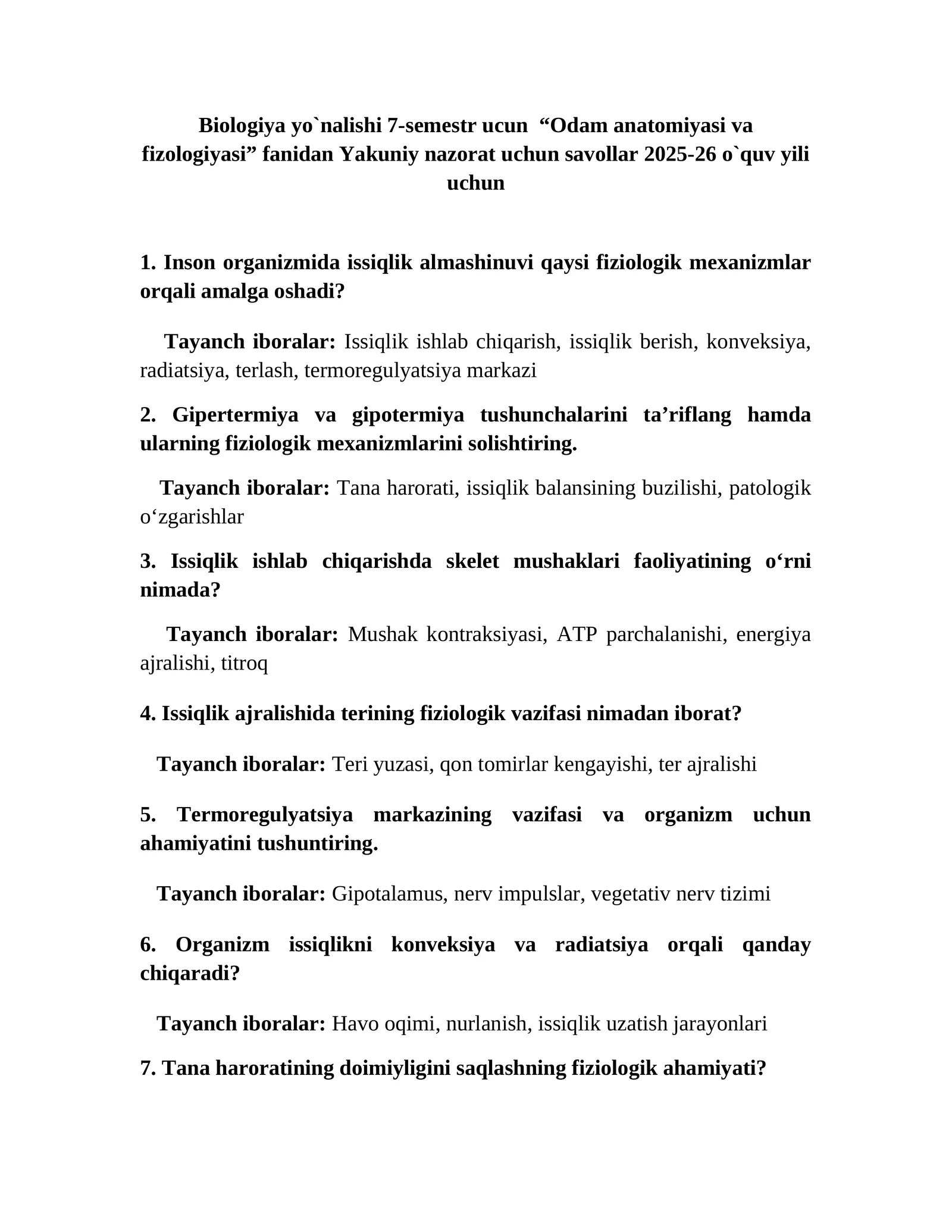 Biologiya yo`nalishi 7-semestr "Odam anatomiyasi va fizologiyasi" fanidan Yakuniy nazorat uchun savollar 2025-26 o`quv yili