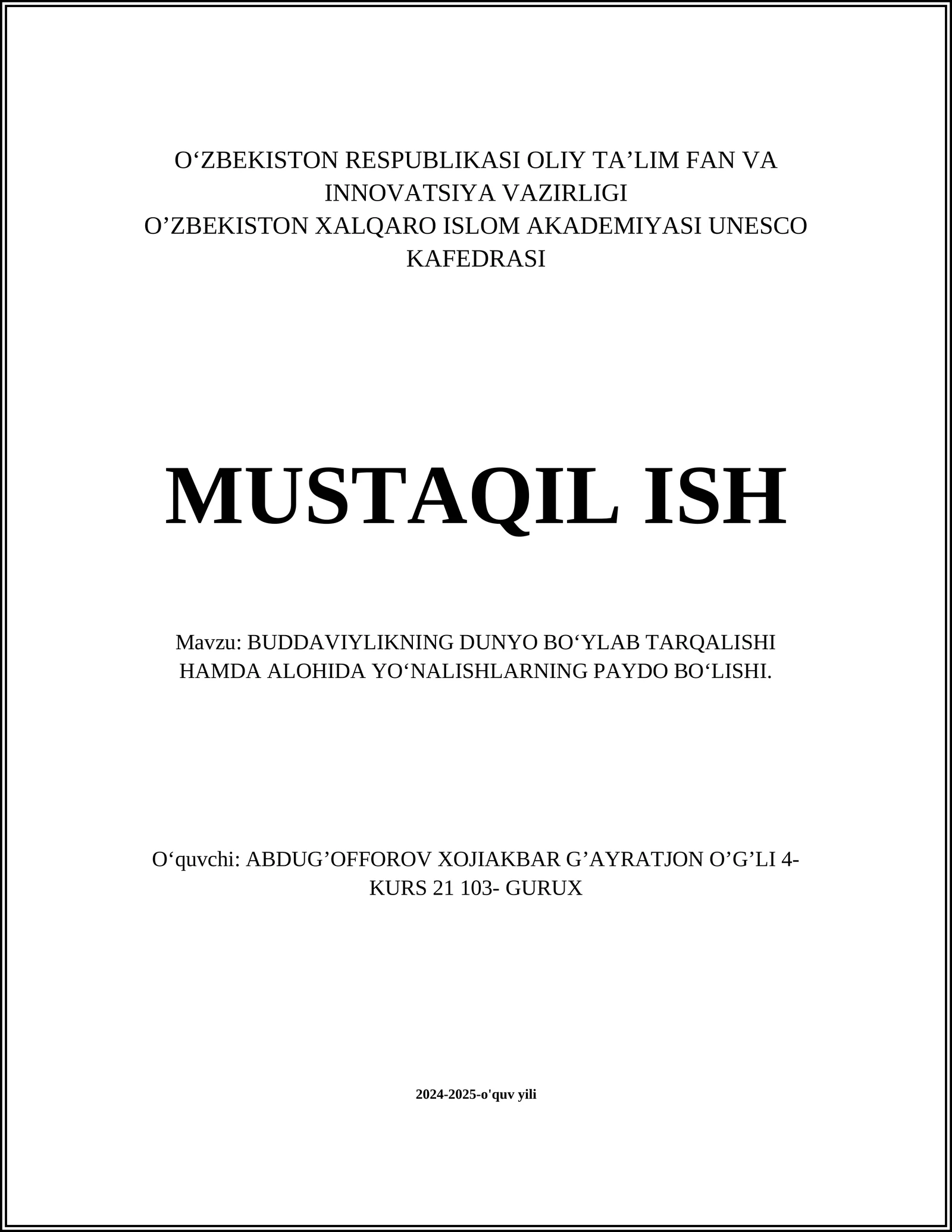 Buddaviylikning Dunyo Bo‘ylab Tarqalishi Hamda Alohida Yo‘nalishlarning Paydo Bo‘lishi