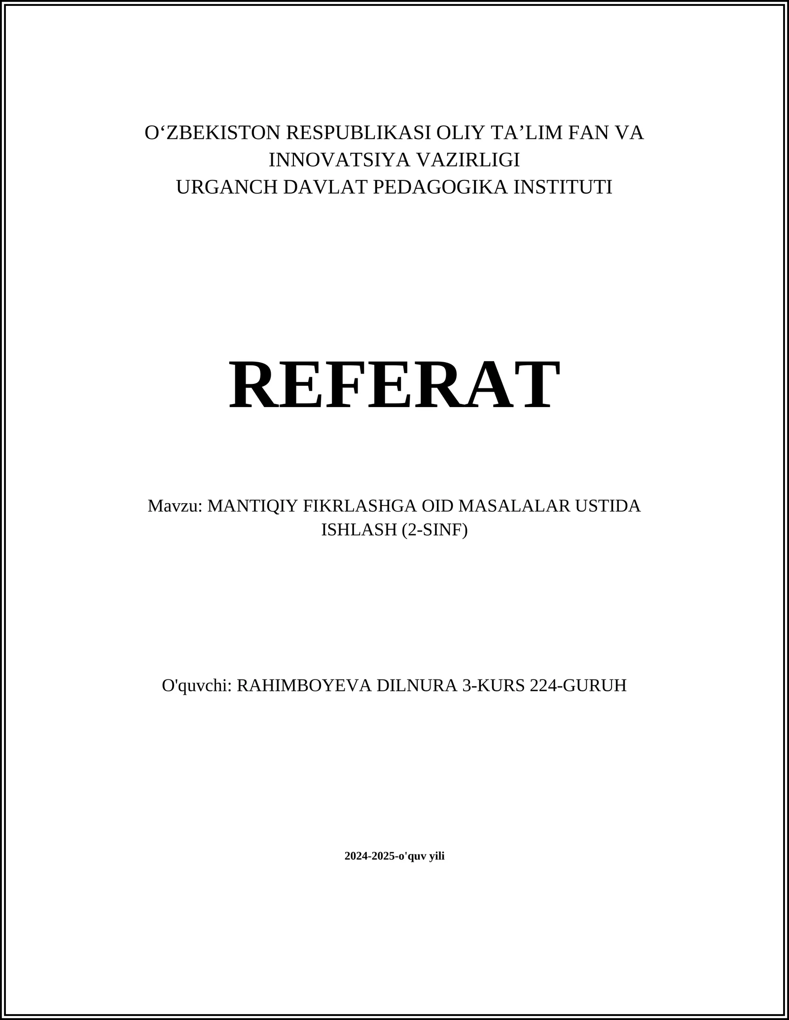 MANTIQIY FIKRLASHGA OID MASALALAR USTIDA ISHLASH (2-SINF)