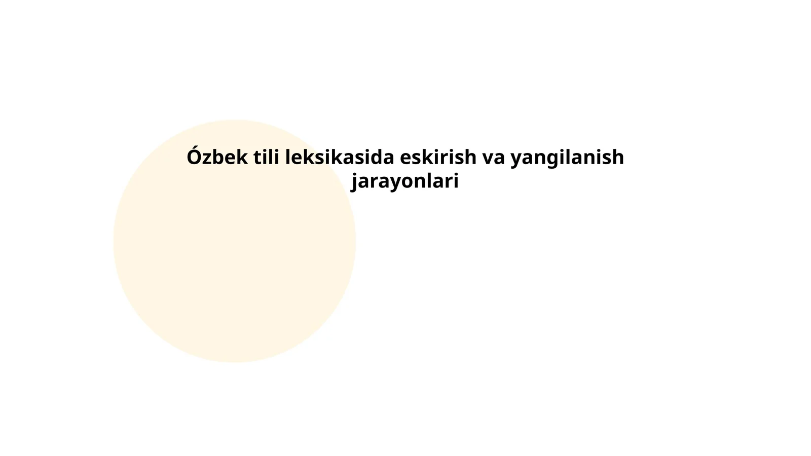 Ózbek tili leksikasida eskirish va yangilanish jarayonlari