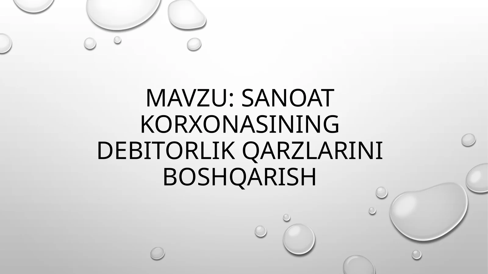Sanoat korxonasining debitorlik qarzlarini boshqarish