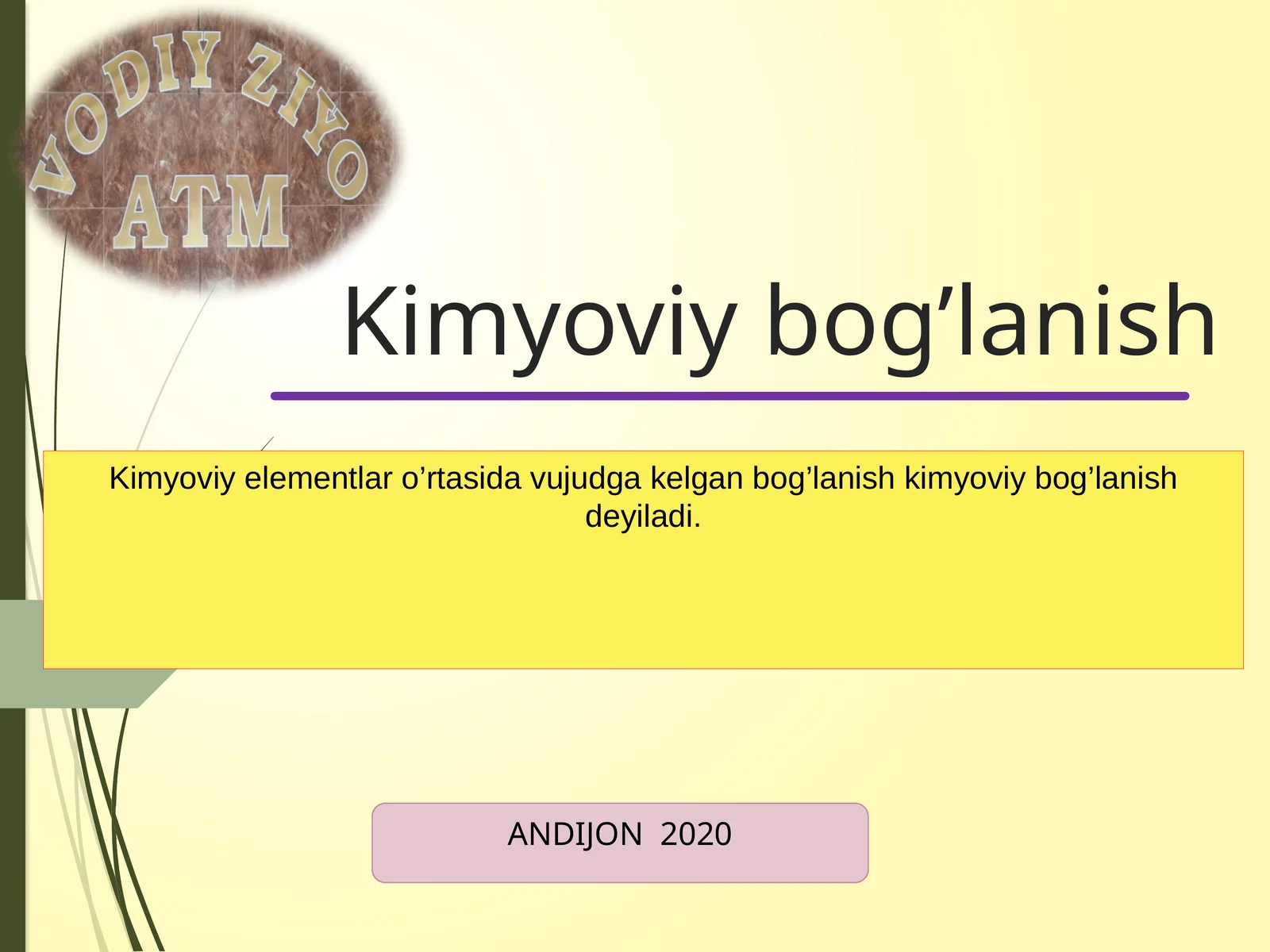 Kimyoviy bog’lanish