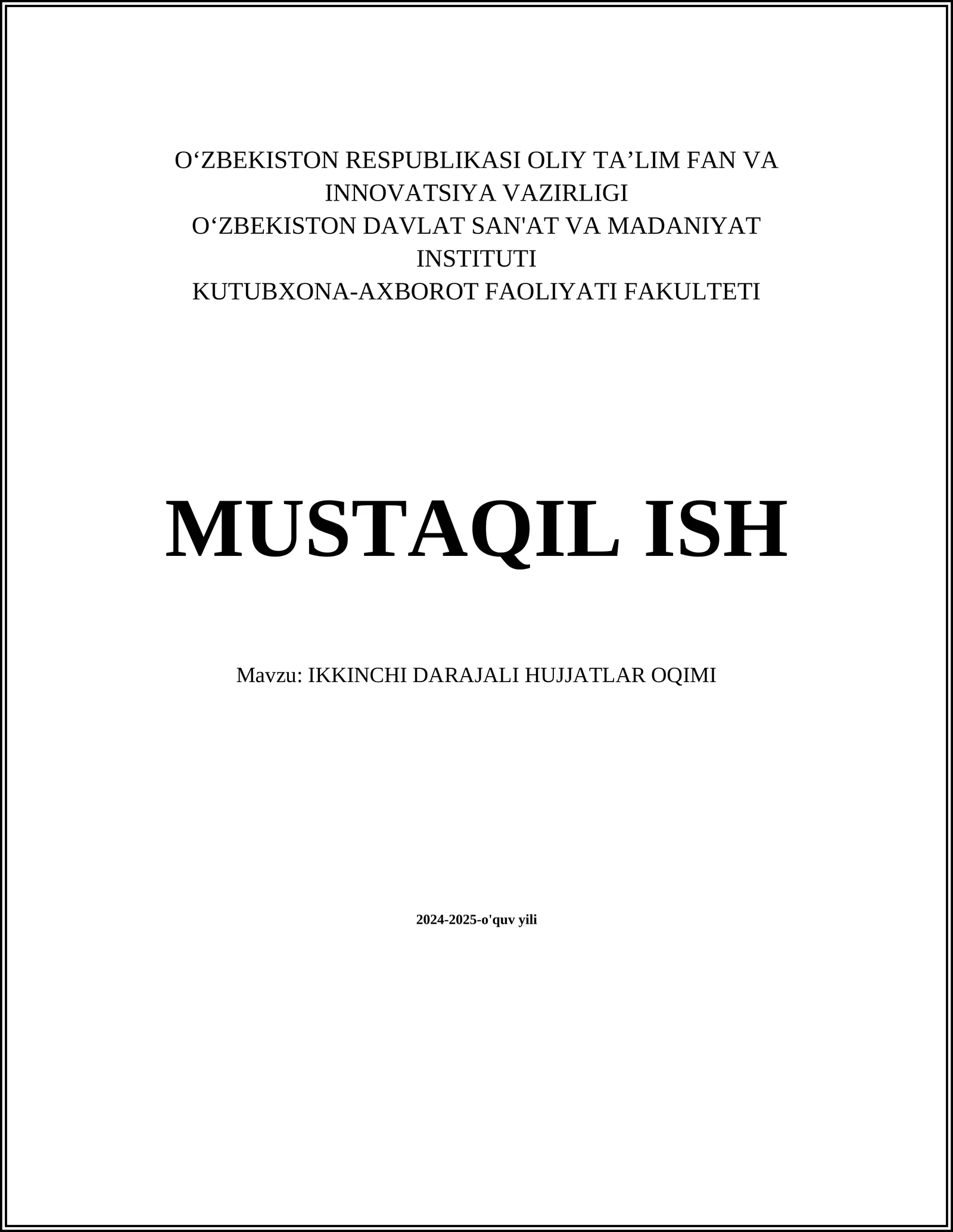 IKKINCHI DARAJALI HUJJATLAR OQIMI