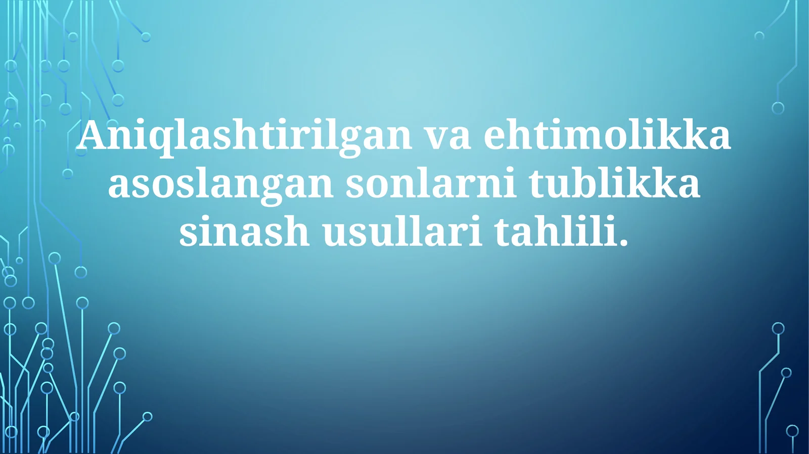 Ehtimollik Asal Sonlarni Tekshirish Usullari