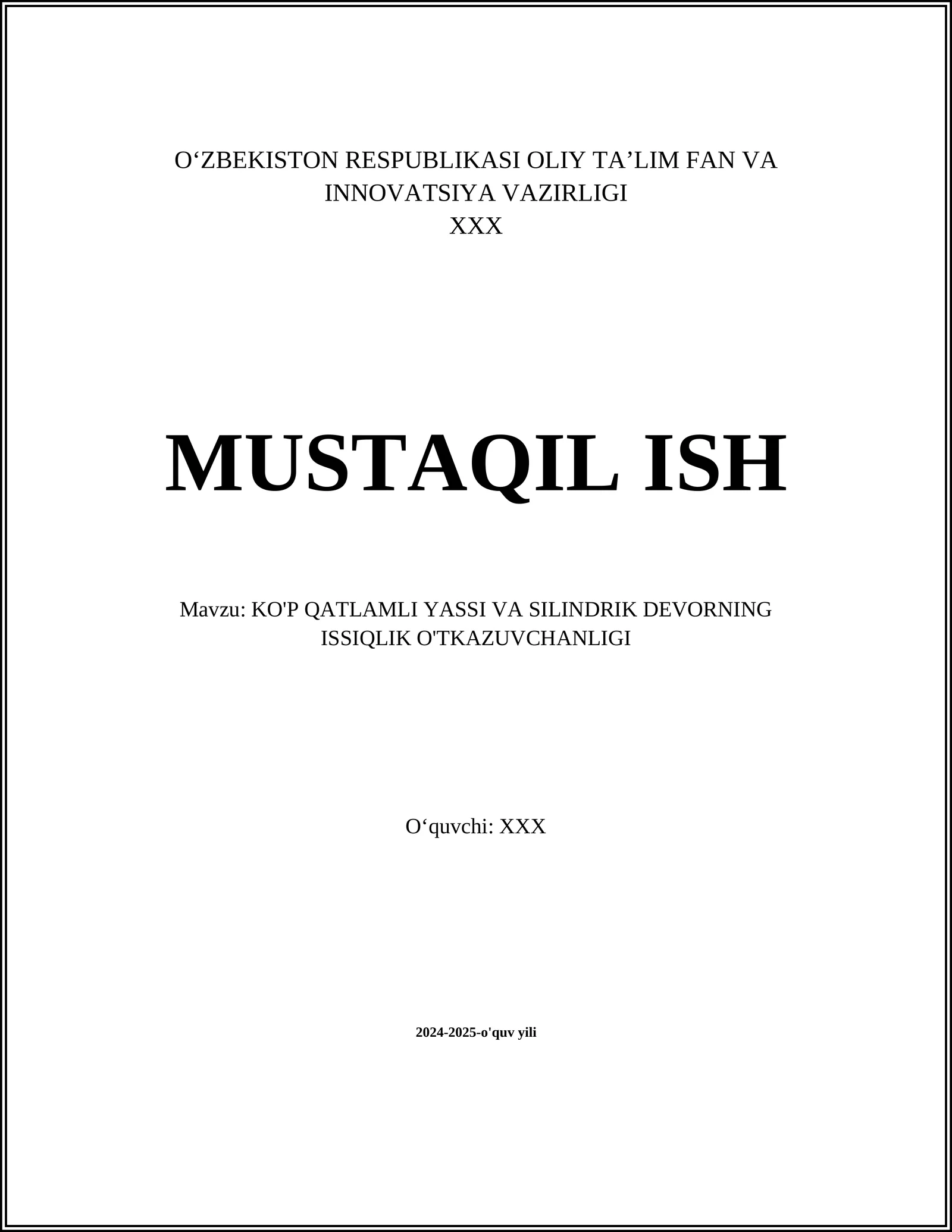 KO'P QATLAMLI YASSI VA SILINDRIK DEVORNING ISSIQLIK O'TKAZUVCHANLIGI